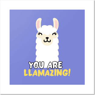 You are llamazing! Posters and Art